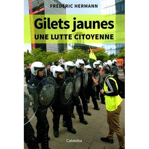 GILETS JAUNES - UNE LUTTE CITOYENNE