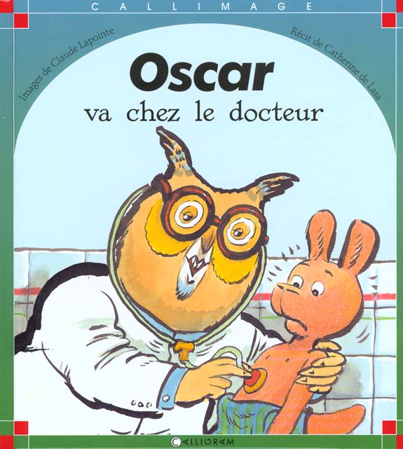 OSCAR VA CHEZ LE DOCTEUR