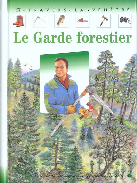 LE GARDE FORESTIER