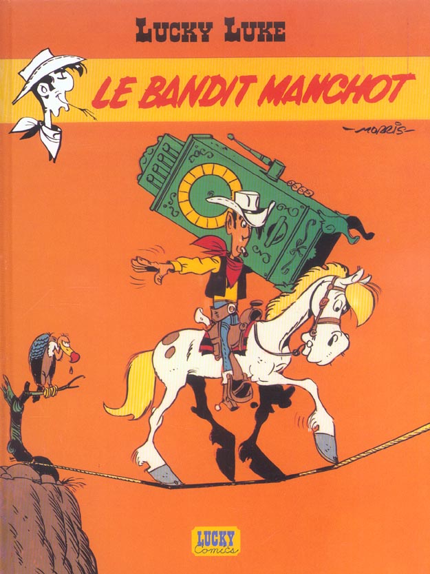 LUCKY LUKE - TOME 18 - LE BANDIT MANCHOT