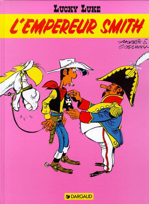 LUCKY LUKE - TOME 13 - L'EMPEREUR SMITH