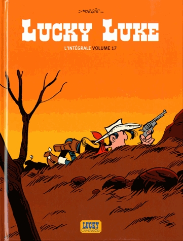 LUCKY LUKE - INTEGRALES - TOME 17 - LUCKY LUKE INTEGRALE - TOME 17