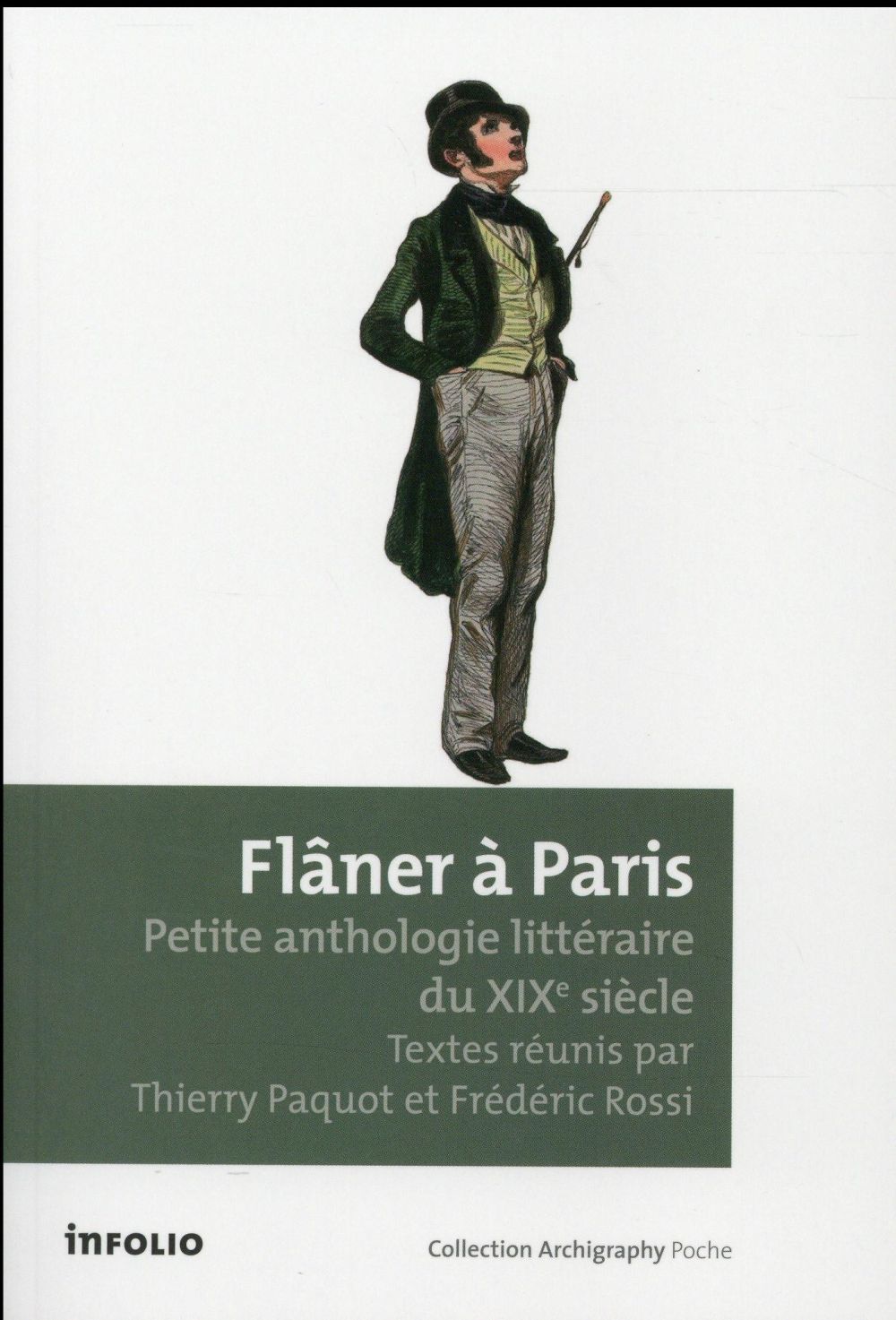 FLANER A PARIS. PETITE ANTHOLOGIE LITTERAIRE DU XIXE SIECLE