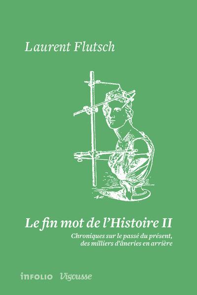 LE FIN MOT DE L'HISTOIRE II