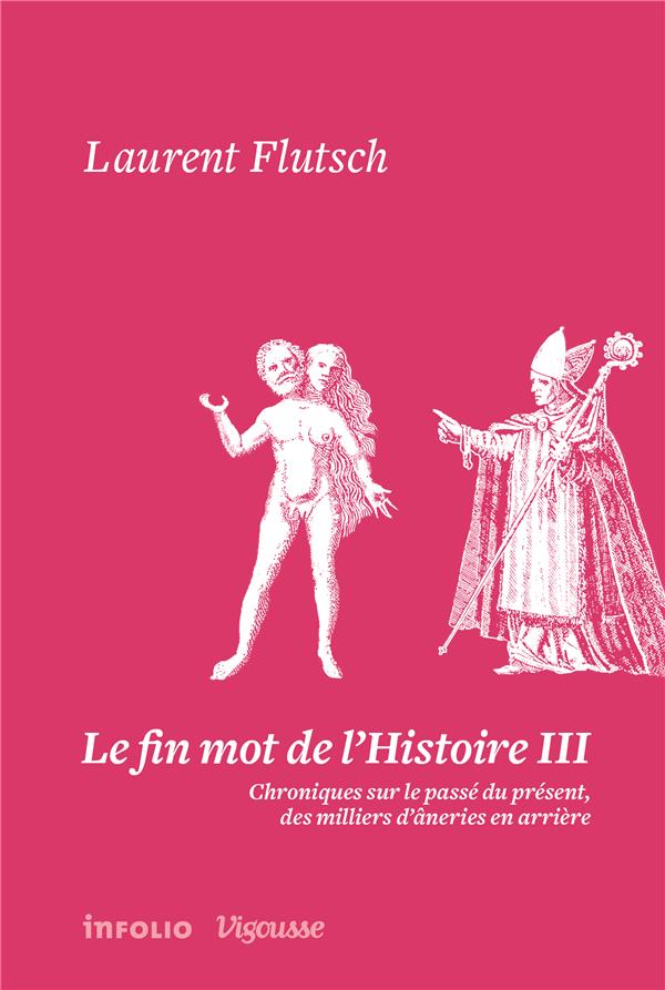 LE FIN MOT DE L'HISTOIRE III - VOL03