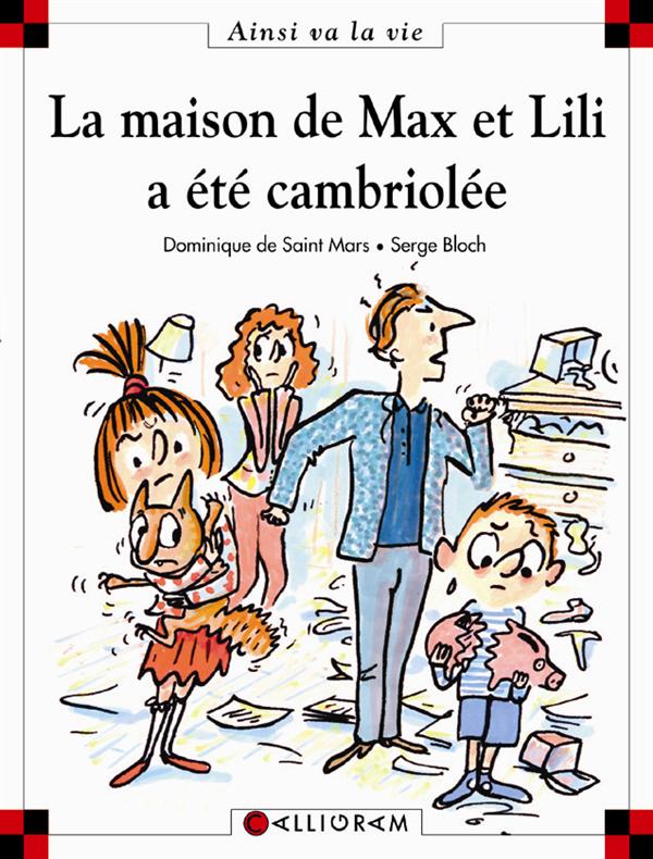 N 68 LA MAISON DE MAX ET LILI A ETE CAMBRIOLEE