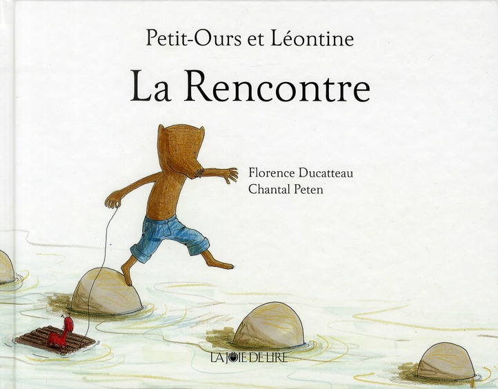 PETIT-OURS ET LEONTINE : LA RENCONTRE