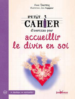 ACCUEILLIR LE DIVIN EN SOI