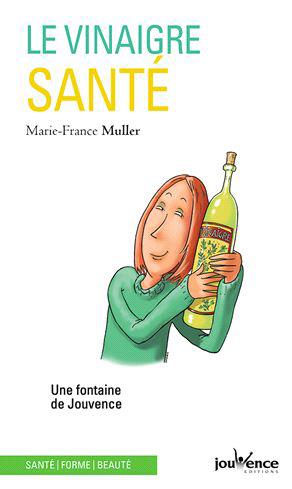 LE VINAIGRE SANTE