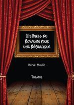 HISTOIRES DU ROYAUME POUR UNE REPUBLIQUE VOL. 1