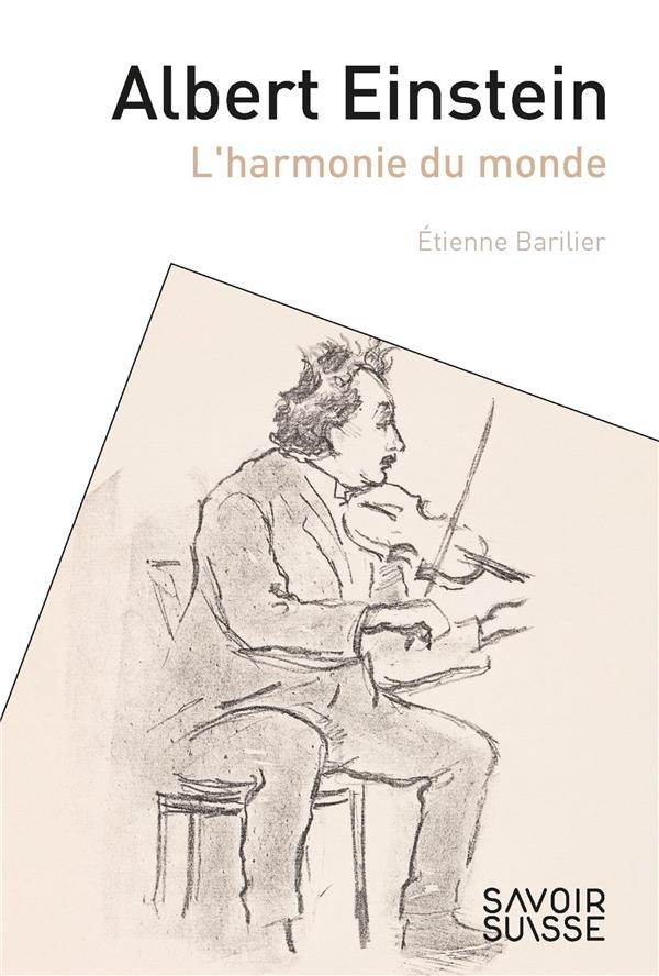 ALBERT EINSTEIN - L'HARMONIE DU MONDE