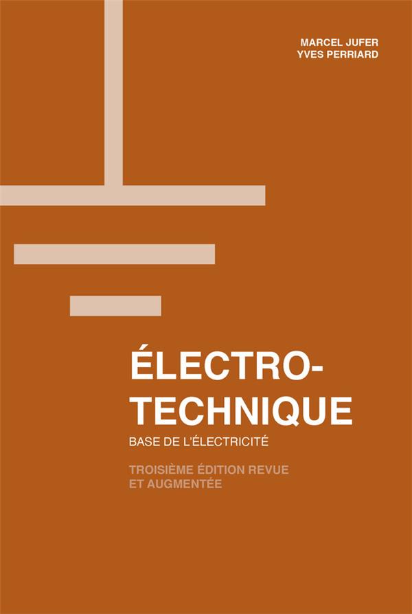 ELECTROTECHNIQUE - BASE DE L'ELECTRICITE