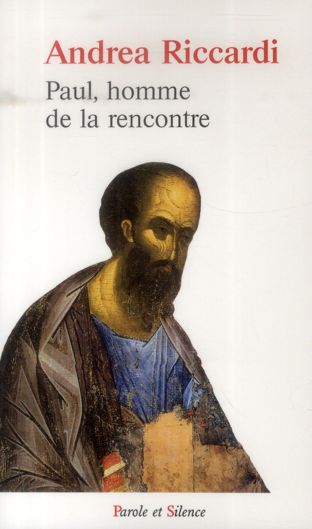 PAUL L HOMME DE LA RENCONTRE