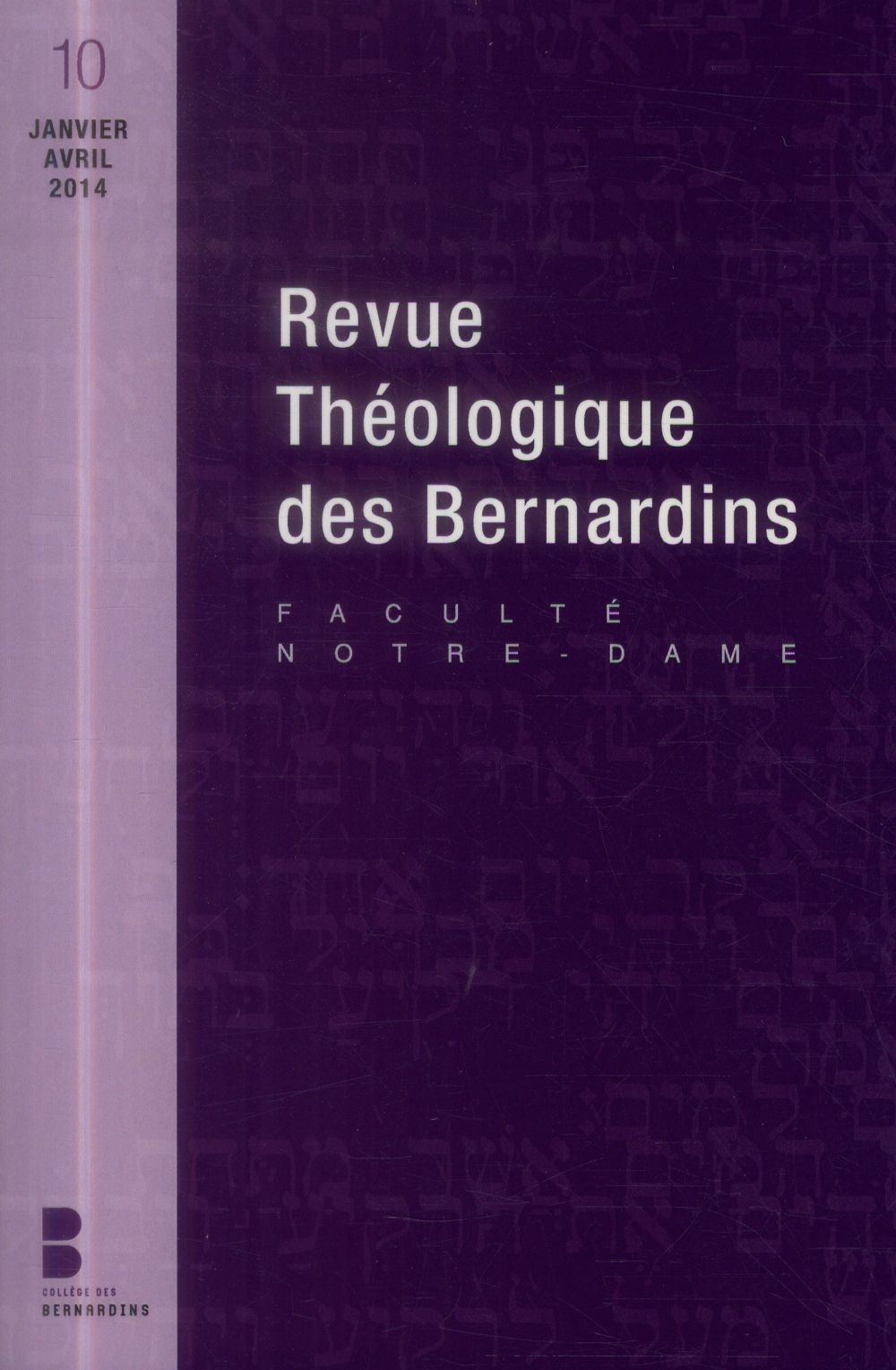 REVUE THEOLOGIQUE DES BERNARDINS N10