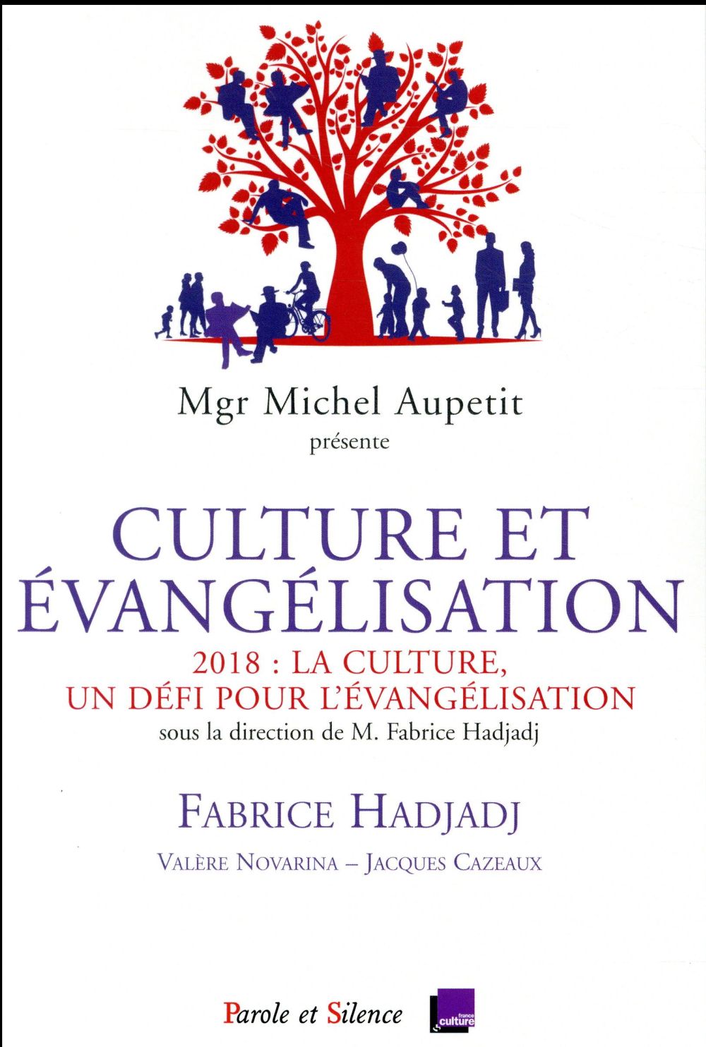 CULTURE ET EVANGELISATION. LA CULTURE, UN DEFI POUR L'EVANGELISATION