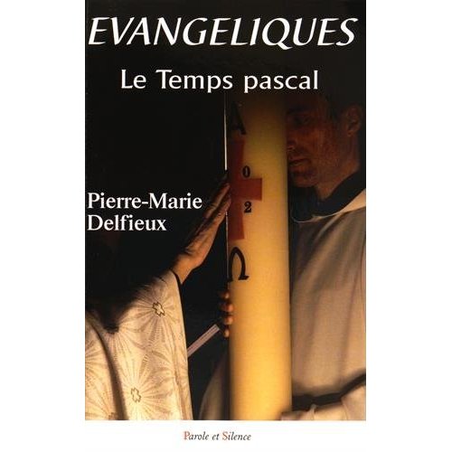 EVANGELIQUES - TEMPS PASCAL