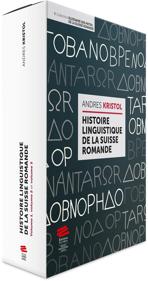 HISTOIRE LINGUISTIQUE DE LA SUISSE ROMANDE (3 VOLUMES)