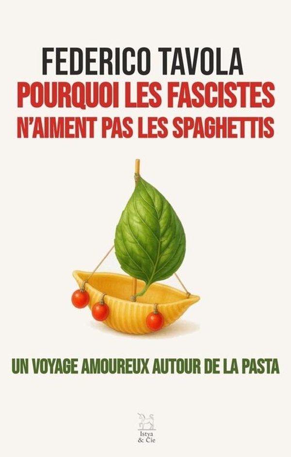 POURQUOI LES FASCISTES N'AIMENT PAS LES SPAGHETTIS ?
