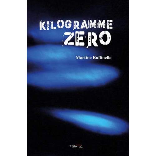 KILOGRAMME ZERO