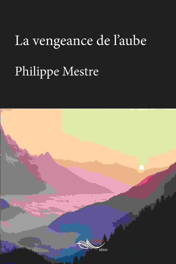 LA VENGEANCE DE L'AUBE