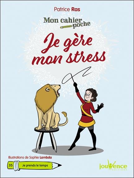 JE GERE MON STRESS