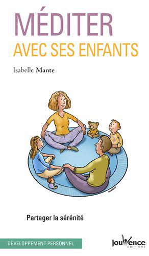 MEDITER AVEC SES ENFANTS