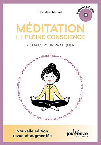 MEDITATION ET PLEINE CONSCIENCE