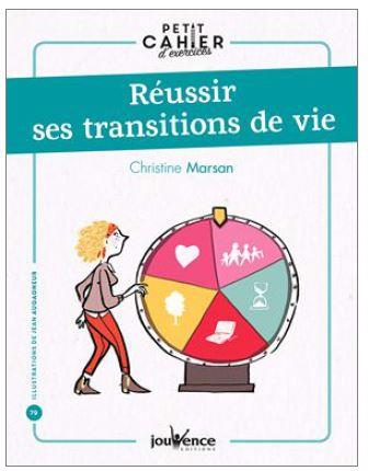 REUSSIR SES TRANSITIONS DE VIE