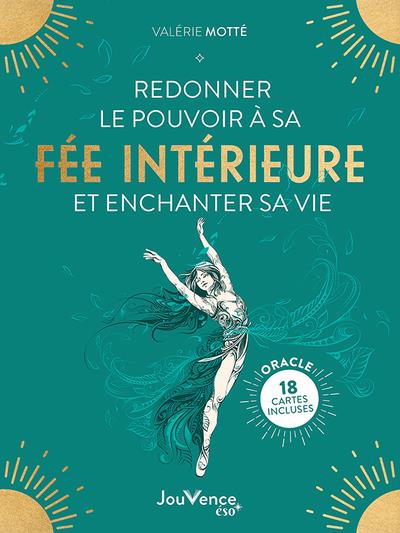 REDONNER LE POUVOIR A SA FEE INTERIEURE ET ENCHANTER SA VIE