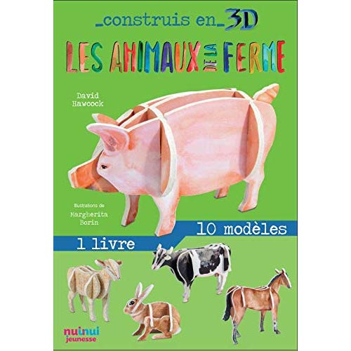 CONSTRUIS EN 3D - LES ANIMAUX DE LA FERME