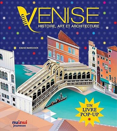 VENISE - HISTOIRE, ART ET ARCHITECTURE