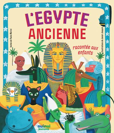 L'EGYPTE ANCIENNE RACONTEE AUX ENFANTS