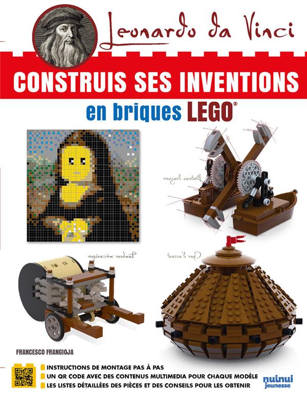 LEONARD DE VINCI - CONSTRUIS SES INVENTIONS EN BRIQUES LEGO
