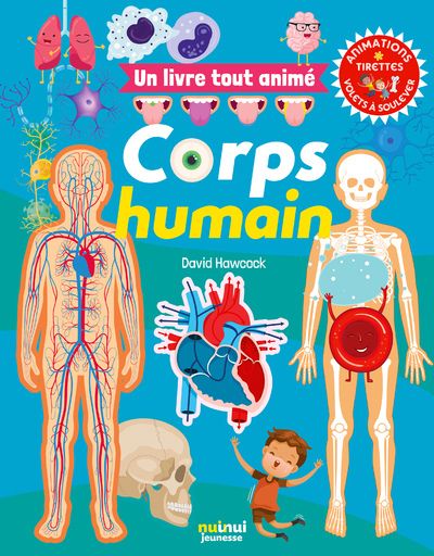UN LIVRE TOUT ANIME - CORPS HUMAIN NE