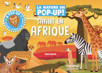 LA NATURE EN POP-UP - SAFARI EN AFRIQUE