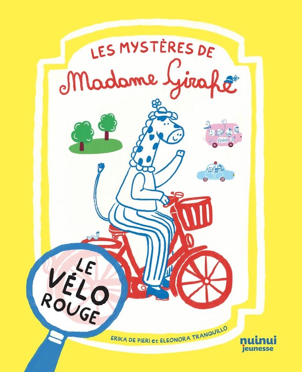 LES MYSTERES DE MADAME GIRAFE - LE VELO ROUGE