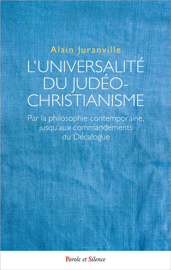 L'UNIVERSALITE DU JUDEO-CHRISTIANISME