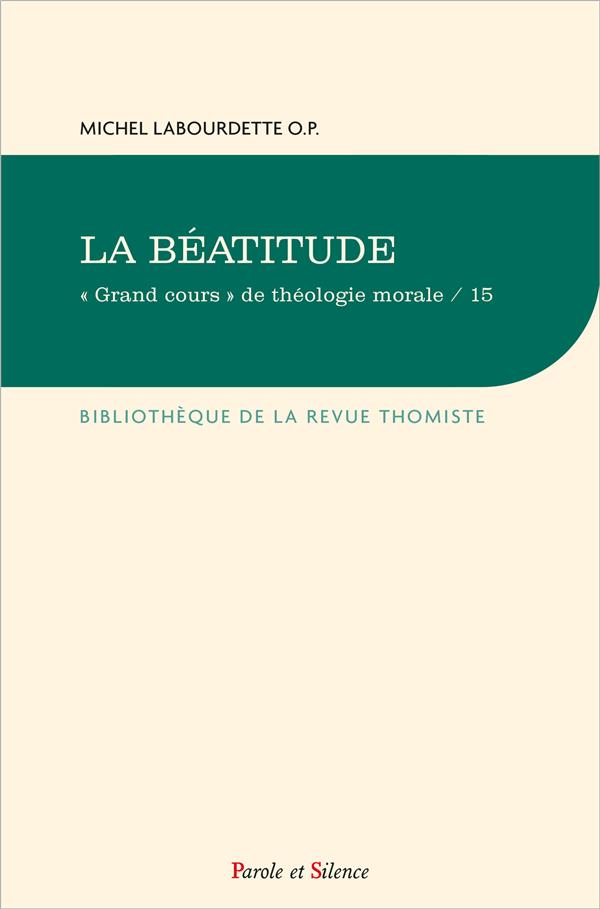 LA BEATITUDE - GRAND COURS
