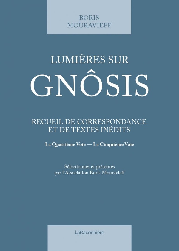 LUMIERES SUR GNOSIS - RECUEIL DE CORRESPONDANCE ET DE TEXTES