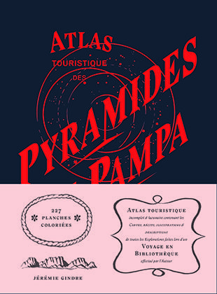 ATLAS TOURISTIQUE DES PYRAMIDES DE LA PAMPA