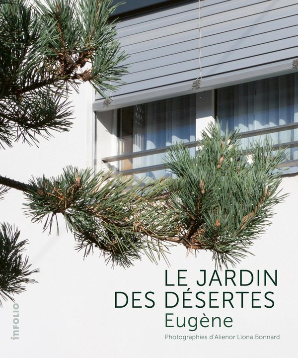 LE JARDIN DES DESERTES