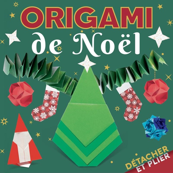 DETACHER ET PLIER - ORIGAMI DE NOEL