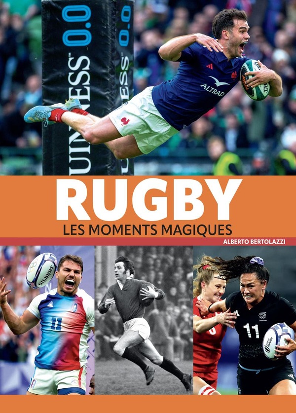 RUGBY - LES MOMENTS MAGIQUES NE