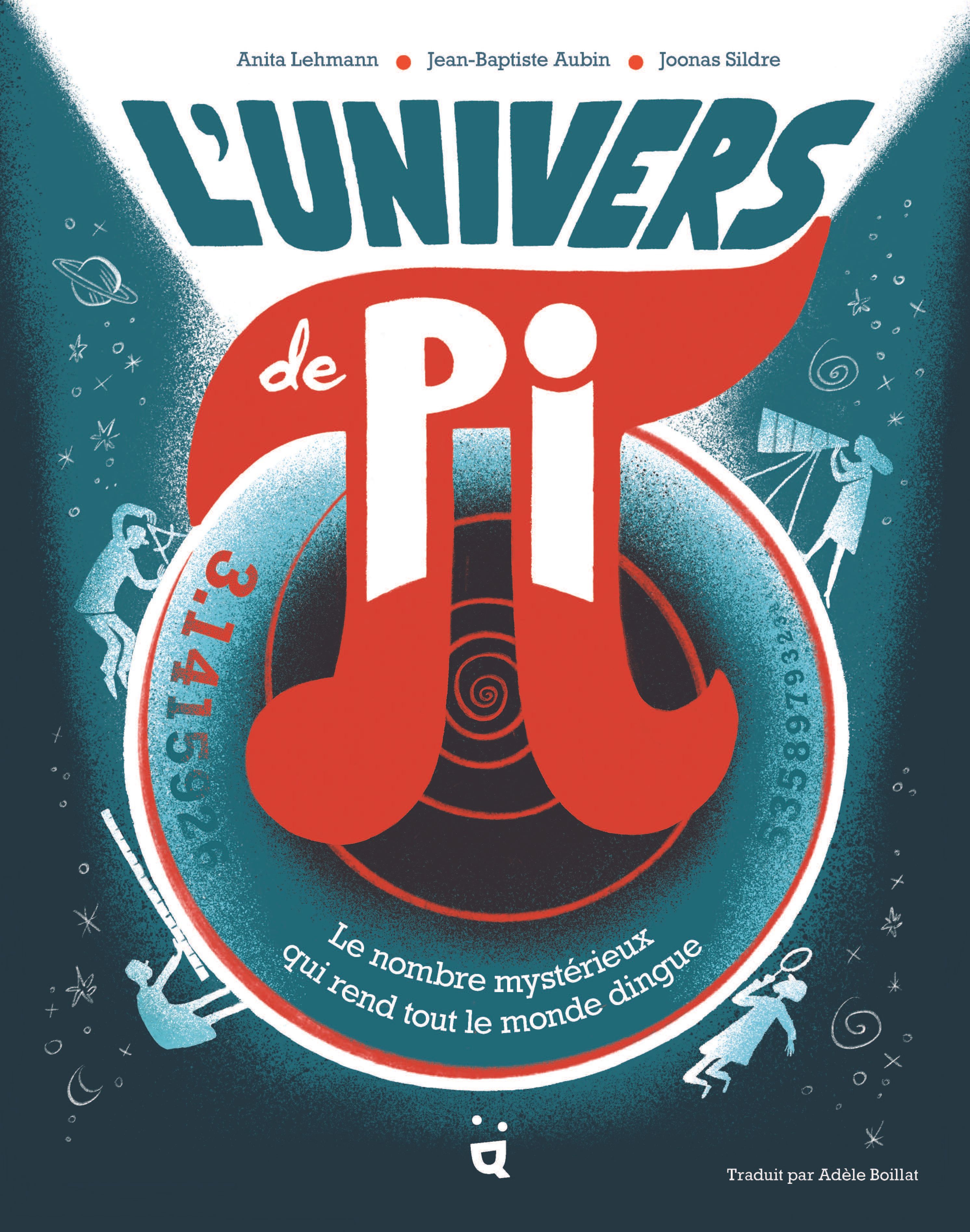 LUNIVERS DE PI - LE NOMBRE MYSTERIEUX QUI REND TOUT LE MONDE DINGUE