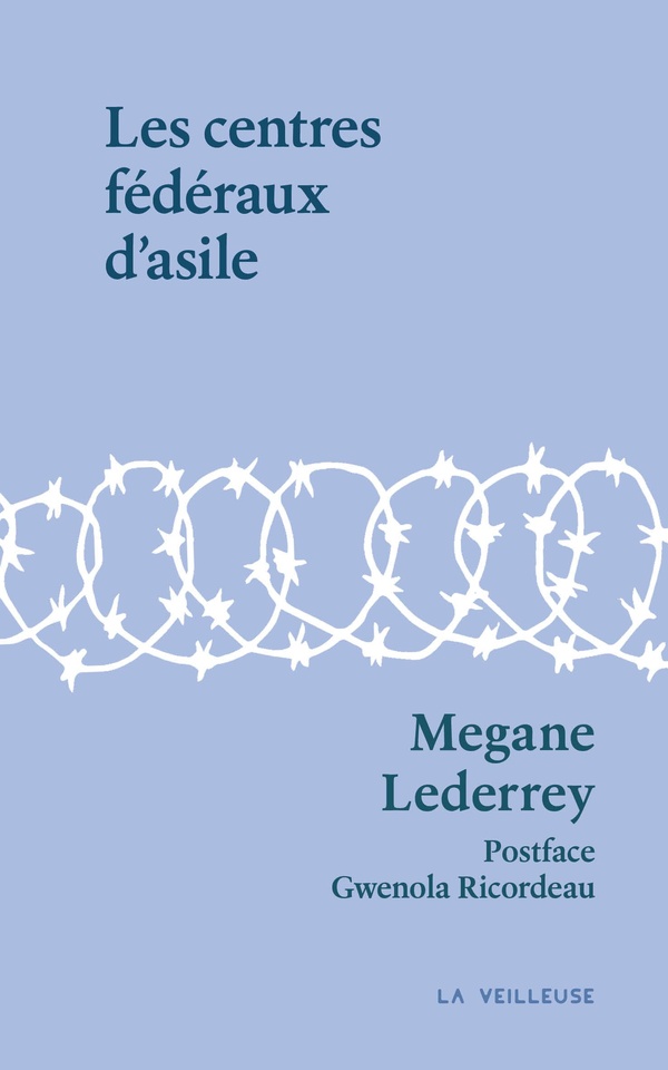 LES CENTRES FEDERAUX D'ASILE