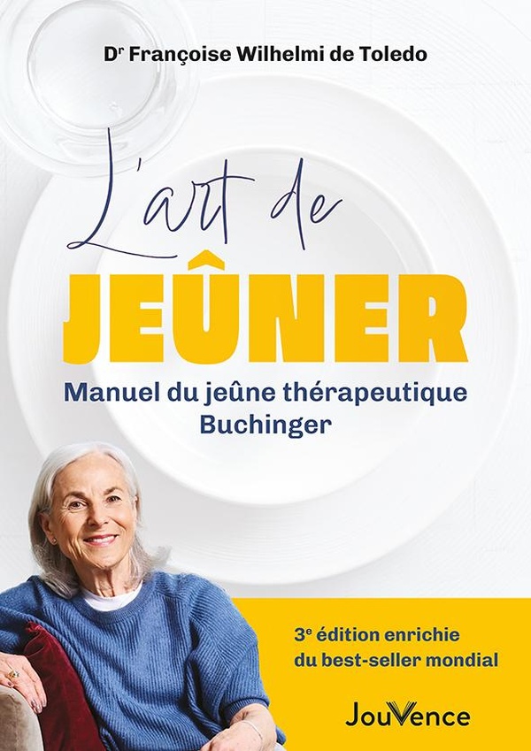 L'ART DE JEUNER - MANUEL DU JEUNE THERAPEUTIQUE BUCHINGER
