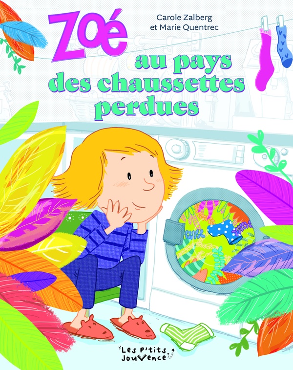 ZOE AU PAYS DES CHAUSSETTES PERDUES