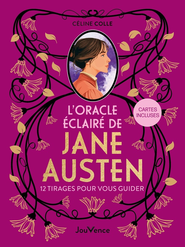 L'ORACLE ECLAIRE DE JANE AUSTEN - 12 TIRAGES POUR VOUS GUIDER
