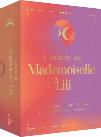 L'ORACLE DE MADEMOISELLE LILI - BOITIER DE 55 CARTES AVEC UN LIVRET DE 80 PAGES - DECOUVREZ LES MES