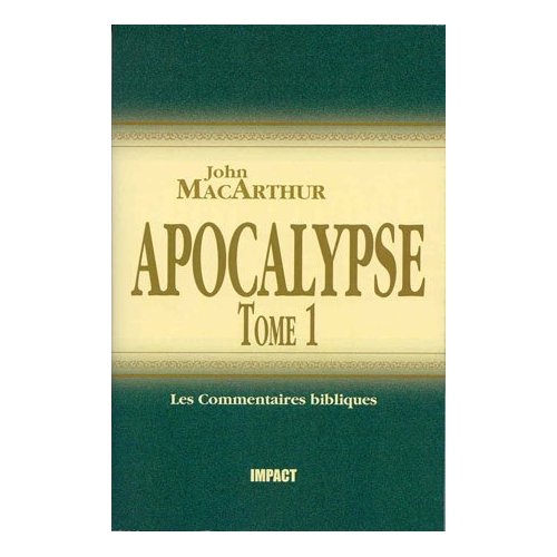 APOCALYPSE, TOME 1 (CH.1-11) - COMMENTAIRES BIBLIQUES